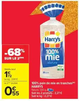 Carrefour HARRYS 100% mie offre