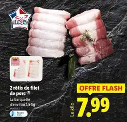 Lidl 2 rôtis de filet de porc offre