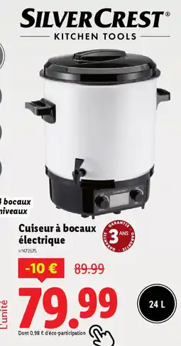 Lidl Silvercrest Cuiseur à bocaux électrique offre