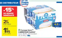 Carrefour CARREFOUR CLASSIC Fromage blanc offre