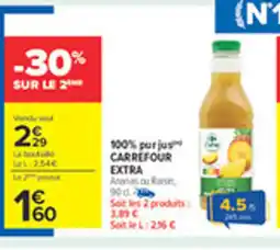Carrefour CARREFOUR EXTRA 100% pur jus offre