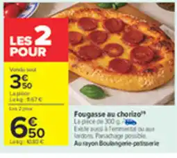 Carrefour Fougasse au chorizo offre