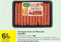 Carrefour SOCOPA 12 merguez fortes à la Marocaine offre