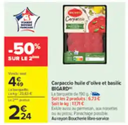Carrefour BIGARD Carpaccio huile d'olive et basilic offre