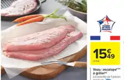 Carrefour Veau: escalope a griller offre