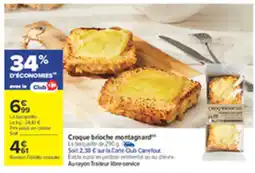 Carrefour Croque brioche mortagnard offre