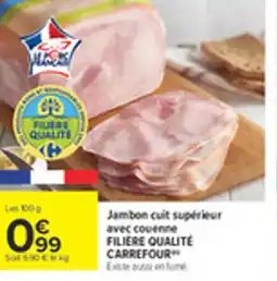 Carrefour Jambon cuit supérieur avec couenne offre