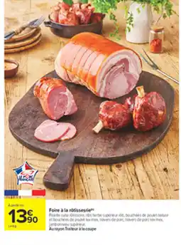 Carrefour Foire à la rótíssesniemi offre