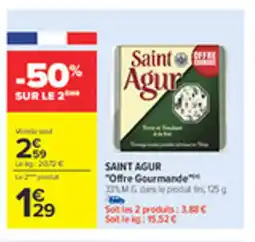 Carrefour SAINT AGUR Offre Gourmande offre