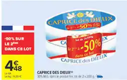 Carrefour CAPRICE des DIEUX offre