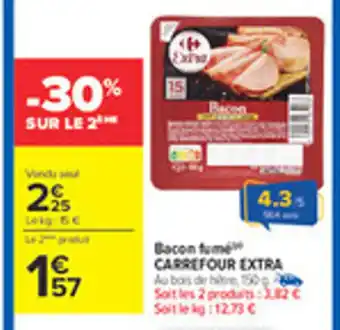 Carrefour CARREFOUR EXTRA Bacon fumé offre