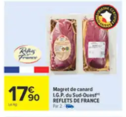 Carrefour REFLETS DE FRANCE Magret de canard I.G.P du Sud-Ouest offre