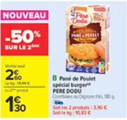 Carrefour PERE DODU Pane de Poulet spécial burger offre