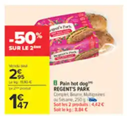 Carrefour REGENTS PARK Pain hot dog offre