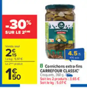 Carrefour CARREFOUR CLASSIC Cornichons extra fins offre