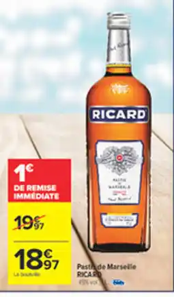 Carrefour RICARD Pastis de marseille offre