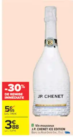 Carrefour J.P CHENET Vin mousseux offre