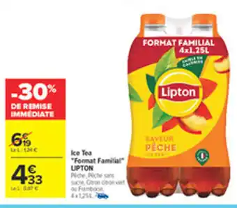 Carrefour LIPTON Ice Tea Format Familial offre