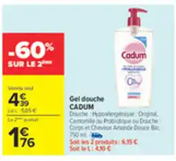 Carrefour CADUM Gel douche offre