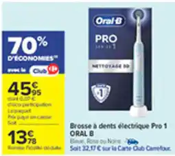 Carrefour ORAL-B Brosse à dents électrique Pro 1 offre