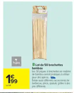 Carrefour Lot de 50 brochettes bambou offre