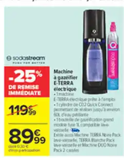 Carrefour SODASTREAM Machine a gazeifier offre