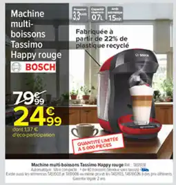Carrefour BOSCH Machine multi boissons Tassimo Happy rouge offre