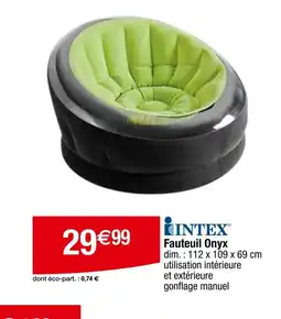 Carrefour INTEX Fauteuil Onyx offre