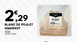 Hmarket HMARKET Blanc de poulet offre