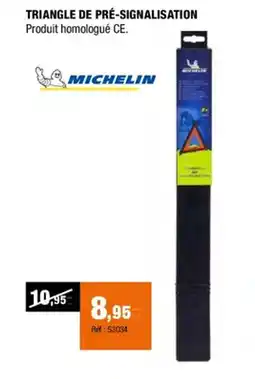 Autobacs MICHELIN Triangle de pré-signalisation offre