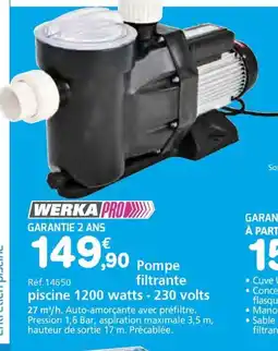 Provence Outillage WERKA PRO Pompe filtrante piscine 1200 watts-230 volts offre