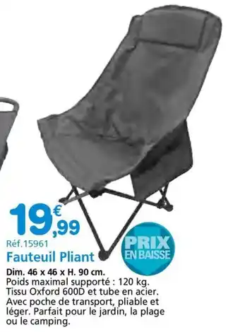 Provence Outillage Fauteuil Pliant offre