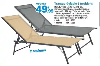 Provence Outillage Transat réglable 5 positions offre