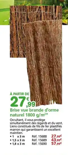 Provence Outillage Brise vue brande d'orme naturel offre