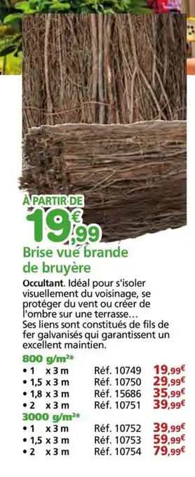 Provence Outillage Brise vue brande de bruyère offre