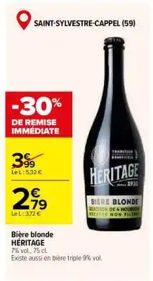 Carrefour BIÈRE BLONDE HERITAGE offre