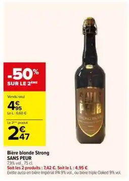 Carrefour Bière blonde Strong SANS PEUR offre