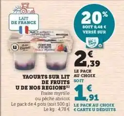 Hyper U Yaourts sur lit de fruits U de nos Régions offre