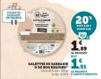 Hyper U GALETTES DE SARRASIN U DE NOS REGIONS offre