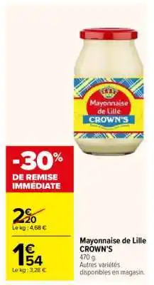 Carrefour Mayonnaise de Lille CROWN'S offre