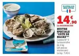 Hyper U HUÎTRE SPÉCIALE CÔTE DE NACRE offre