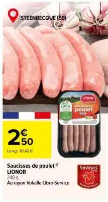 Carrefour Saucisses de poulet LIONOR offre
