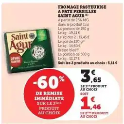 Hyper U FROMAGE PASTEURISE A PATE PERSILLEE SAINT AGUR offre