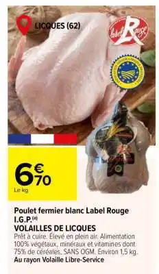 Carrefour Poulet fermier blanc Label Rouge I.G.P offre