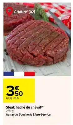Carrefour Steak haché de cheval offre