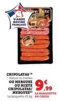 Hyper U Chipolatas ou Merguez offre