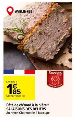 Carrefour Pâté de ch’nord à la bière offre