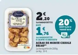 Hyper U ACRAS DE MORUE CREOLE BRIAU offre