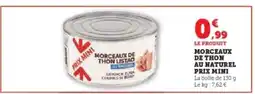 Hyper U Morceaux de thon au naturel Prix Mini offre