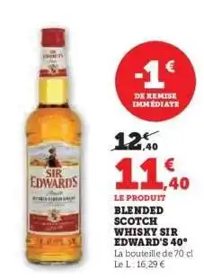 Hyper U Blended Scotch Whisky Sir Edward's 40° offre